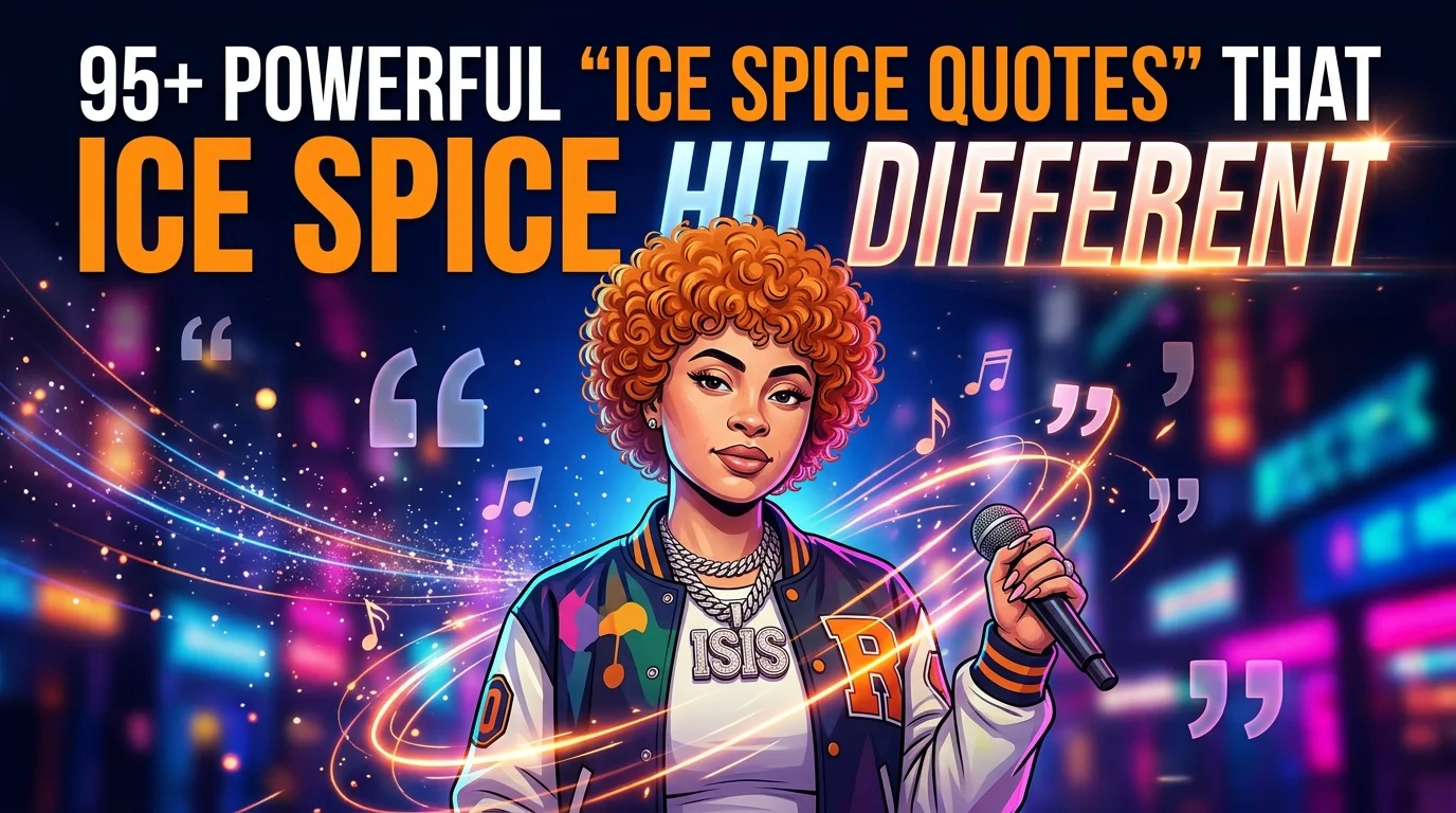 Ice Spice Quotes
