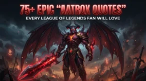 Aatrox Quotes