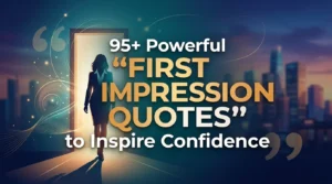 First Impression Quotes