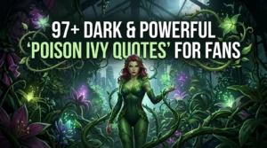 Poison Ivy Quotes