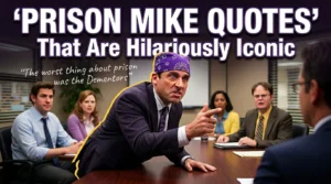 Prison Mike Quotes